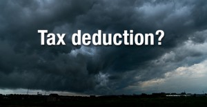 You Can Only Claim a Casualty Loss Tax Deduction in Certain Situations