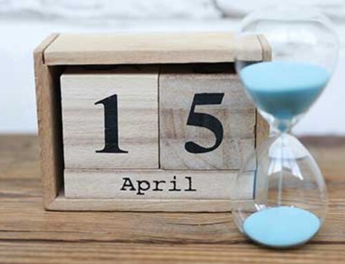 April 15 is the Deadline for More Than Just Your Income Tax Return